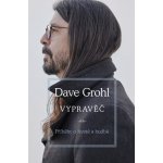 Vypravěč - Dave Grohl – Hledejceny.cz
