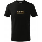 Dětské tričko Jo za chvíli... Černá – Zboží Dáma