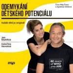 Odemykání dětského potenciálu - Jan Mühlfeit, Kateřina Novotná – Hledejceny.cz