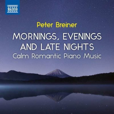 Peter Breiner - Klavierwerke "Calm Romantic Piano Music Vol.3 - Mornings, Evenings and Late Nights CD – Zbozi.Blesk.cz