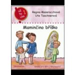 Maminčino bříško - Regina Masaracchiová – Hledejceny.cz