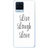 Pouzdro a kryt na mobilní telefon Realme Pouzdro iSaprio - Live Laugh Love - Realme 8 / 8 Pro