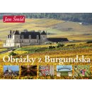 Obrázky z Burgundska Šmíd Jan