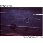 This Dream Of You - Diana Krall – Hledejceny.cz