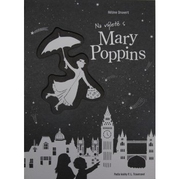 Na výletě s Mary Poppins