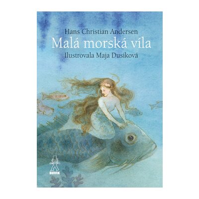 Malá morská víla - Hans Christian Andersen – Sleviste.cz