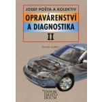 Opravárenství a diagnostika II - Pro 2 ročník UO Automechanik - J. Pošta – Zbozi.Blesk.cz