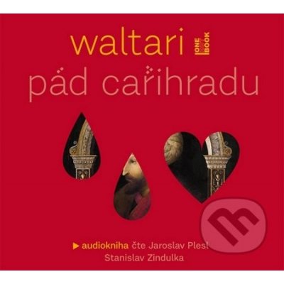 Pád cařihradu - Mika Waltari