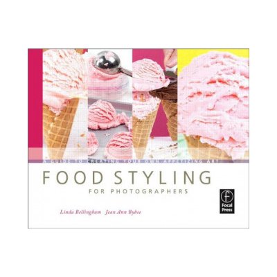 Food Styling for Photographers Bellingham Linda Former full-time stylist and trainer for Harry & David's in house photography studio and a freelance food stylist for over 20 years.Paperback – Hledejceny.cz