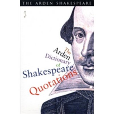 The Arden Dictionary of Shakespear - W. Shakespeare