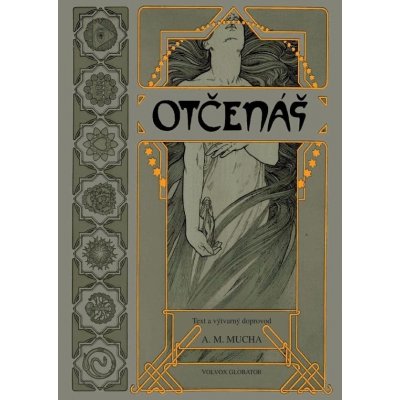 Otčenáš, 1. vydání - Alfons Mucha