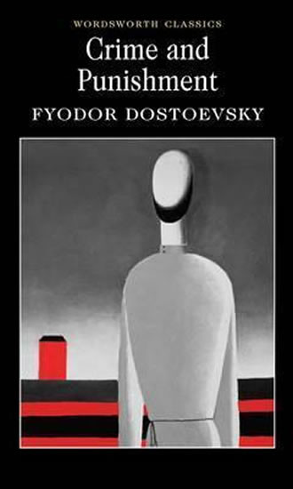 Crime and Punishment F.M. Dostoevsky