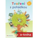 Tvoření s pohádkou – Hledejceny.cz