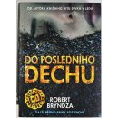 Do posledního dechu - Robert Bryndza