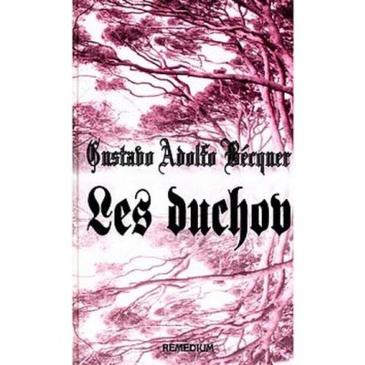 Les duchov - Adolfo Gustavo Bécquer