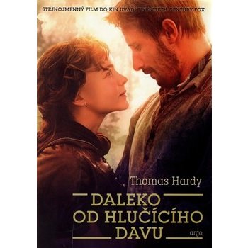 Daleko od hlučícího davu Thomas Hardy