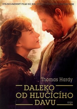 Daleko od hlučícího davu Thomas Hardy