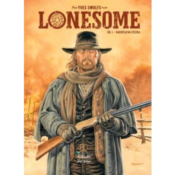 Lonesome 1 - Kazatelova stezka - Yves Swolfs