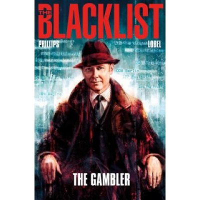 The Blacklist Vol. 1: The Gambler Phillips NicolePaperback – Zboží Mobilmania