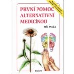 První pomoc alternativní medicínou, Praktický doplněk herbáře.. – Zbozi.Blesk.cz