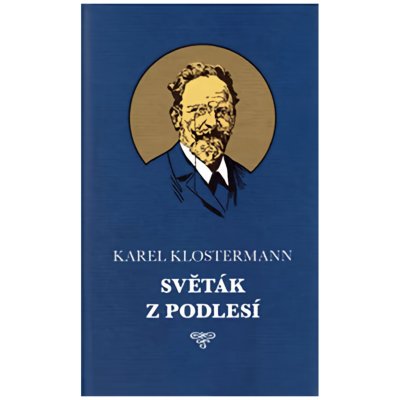 Světák z Podlesí - Klostermann Karel – Hledejceny.cz