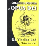 Šokujúca pravda o OPUS DEI – Hledejceny.cz
