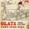 Audiokniha Glatz – Země Pána Boha - čte Jakub Gottwald