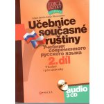 Učebnice současné ruštiny, 2. díl + audio CD - Vhodné i pro samouky – Hledejceny.cz