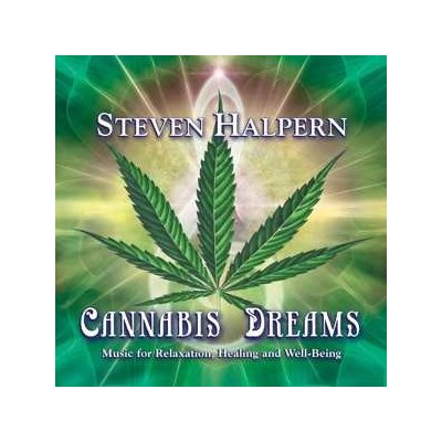 Steven Halpern - Cannabis Dreams Music For Relaxation Healing CD – Zbozi.Blesk.cz