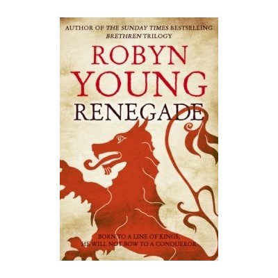 Renegade - Insurrection Trilogy - Robyn Young – Hledejceny.cz