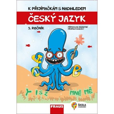 Český jazyk a literatura 5. ročník - K přijímačkám s nadhledem – Zboží Mobilmania