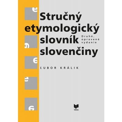 Stručný etymologický slovník slovenčiny