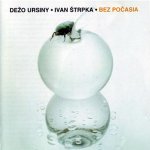 URSINY DEZO - BEZ POCASIA LP – Zboží Mobilmania