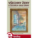 Všechny ženy v Čechách jsou dámy. O fortelný ženský sukni, co se jenom v Čechách narodit umí… - Hangely Ann