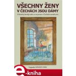 Všechny ženy v Čechách jsou dámy. O fortelný ženský sukni, co se jenom v Čechách narodit umí… - Hangely Ann – Zbozi.Blesk.cz