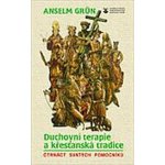 Duchovní terapie a křesťanská tradice. Čtrnáct svatých pomocníků - Grün Anselm – Hledejceny.cz