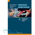 Praktická diabetologie, 6. aktualizované a rozšířené vydání – Hledejceny.cz