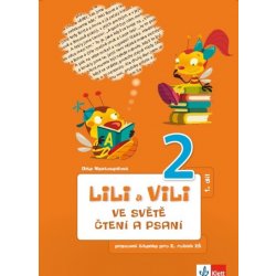 Lili a Vili 2 - Ve světě čtení a psaní 1.díl – Nastoupilová Dita