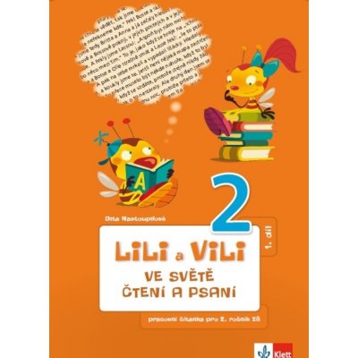 Lili a Vili 2 - Ve světě čtení a psaní 1.díl – Nastoupilová Dita – Zboží Mobilmania