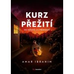 Kurz přežití - Amar Ibrahim – Hledejceny.cz