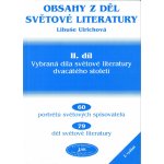 Obsahy z děl světové literatury II.díl - Libuše Ulrichová – Hledejceny.cz