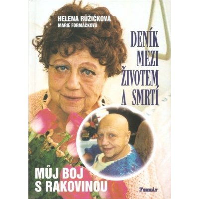 Deník mezi životem a smrtí – Hledejceny.cz