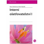 Interní ošetřovatelství I. - Šafránková, Nejedlá – Hledejceny.cz