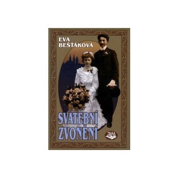 Svatební zvonění - Eva Běšťáková