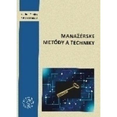 Manažérske metódy a techniky