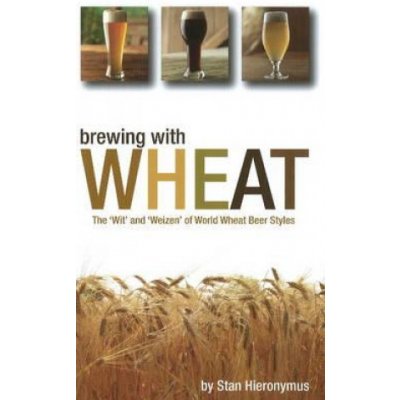 Brewing with Wheat S. Hieronymus