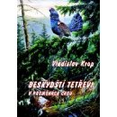 Beskydští tetřevi v proměnách času - Vladislav Krop