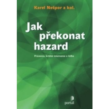 Jak překonat hazard