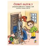 Český jazyk 3 - Pracovní sešit pro 3. ročník, 2. díl – Zboží Mobilmania