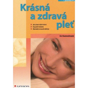 Krásná a zdravá pleť